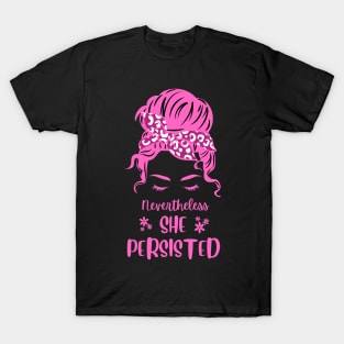 Nevertheless, She Persisted for Women on a Mission T-Shirt